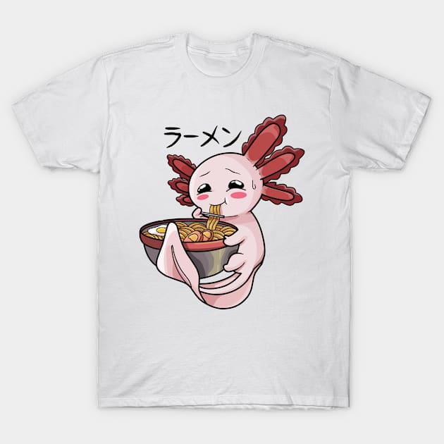 Ramen Axolotl Kawaii Anime Japanese Shirt Teen Otaku Noodles T-Shirt by Boneworkshop